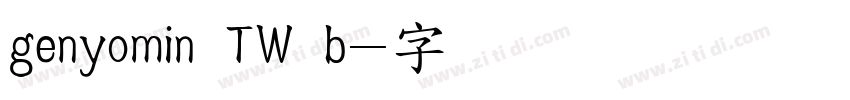 genyomin TW b字体转换